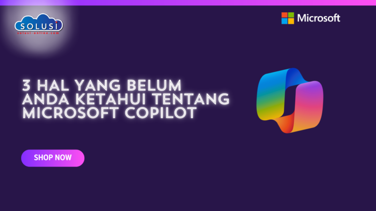 3 Hal yang Belum Anda Ketahui tentang Microsoft CoPilot