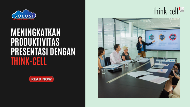 Meningkatkan Produktivitas Presentasi dengan Think-cell