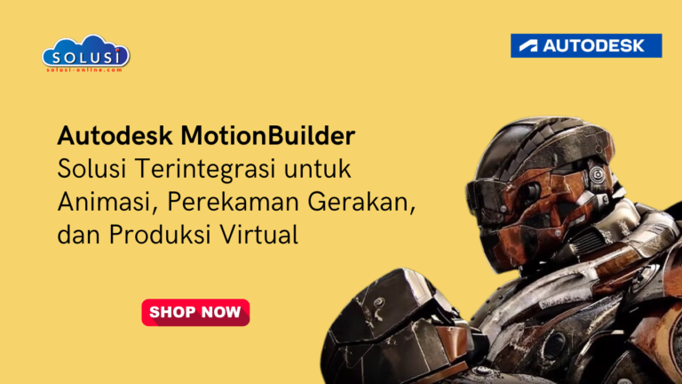 Autodesk MotionBuilder: Solusi Terintegrasi untuk Animasi, Perekaman Gerakan, dan Produksi Virtual